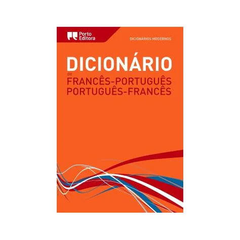 Dicionário Moderno de Francês-Português / Português-Francês