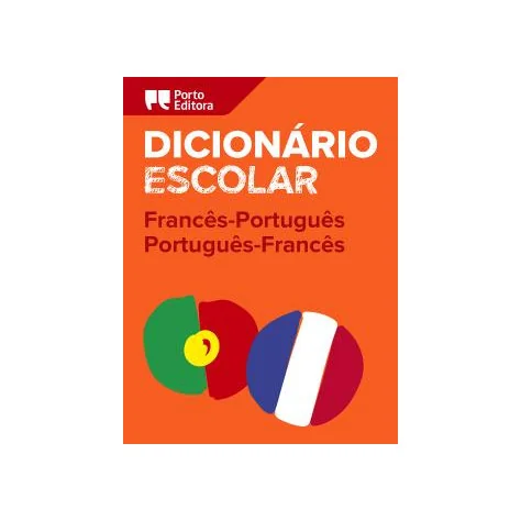 Dicionário Escolar de Francês-Português / Português-Francês