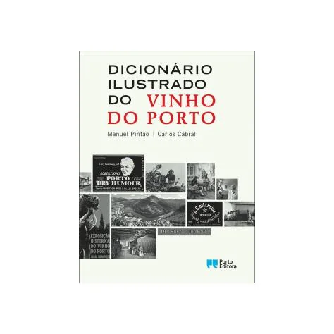 Dicionário Ilustrado do Vinho do Porto