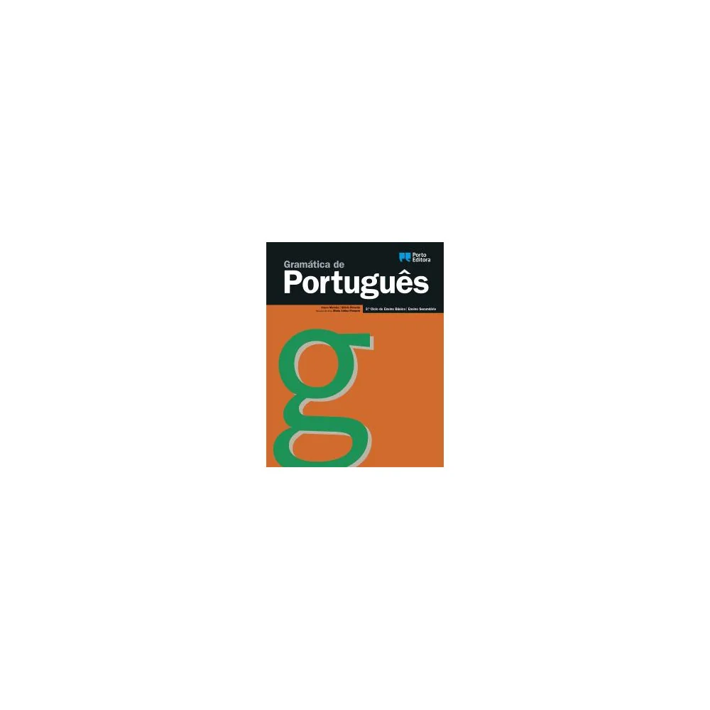 Gramática de Português - 3.º Ciclo do Ensino Básico e Ensino Secundário