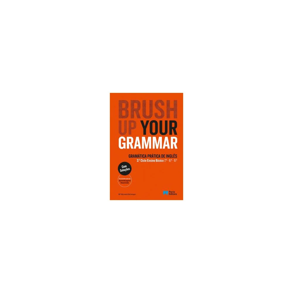 Brush up your Grammar - Inglês - 7.º, 8.º e 9.º Anos