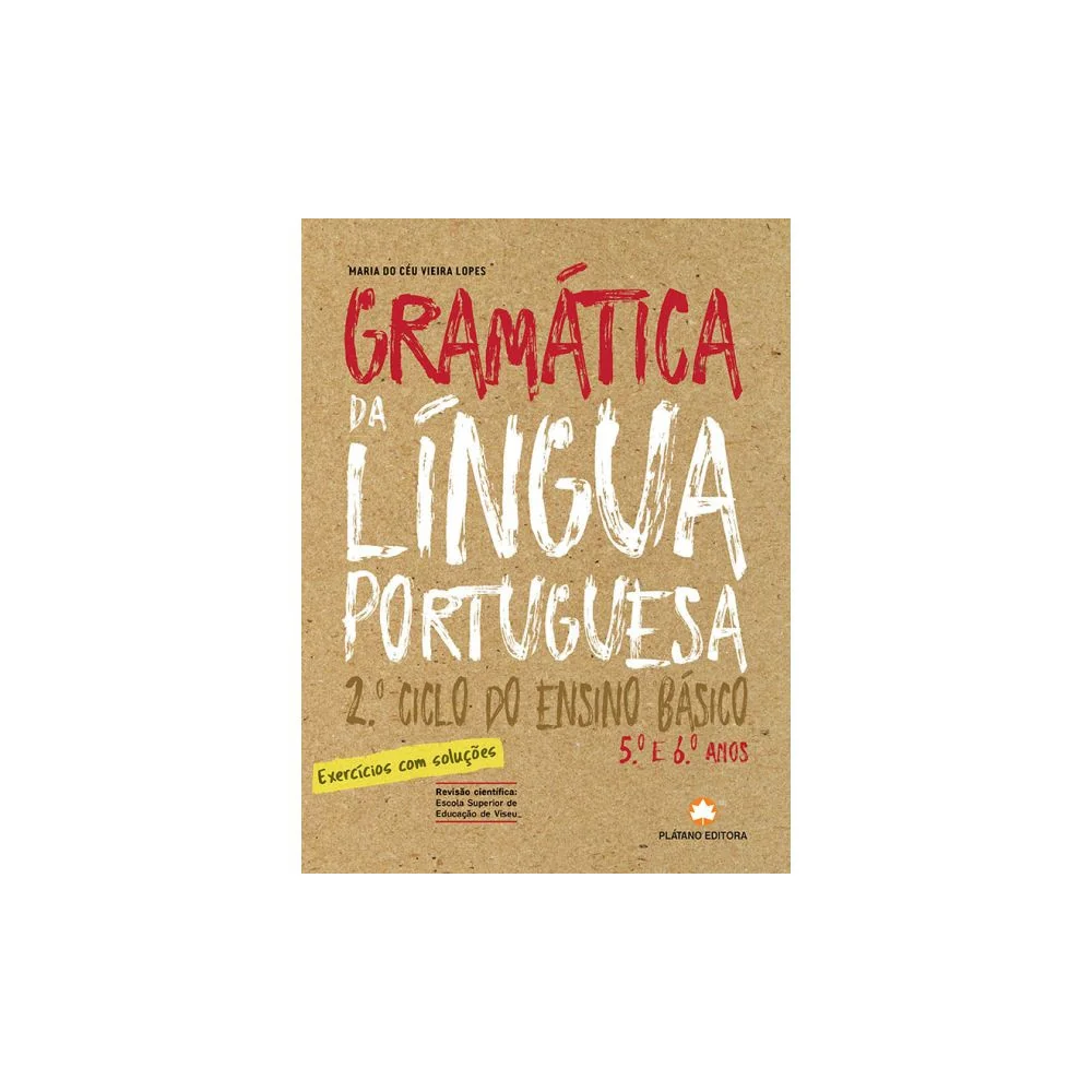 Gramática da Língua Portuguesa 2.º Ciclo - Nova Edição