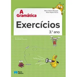 A Gramática - Exercícios - 3.º ano