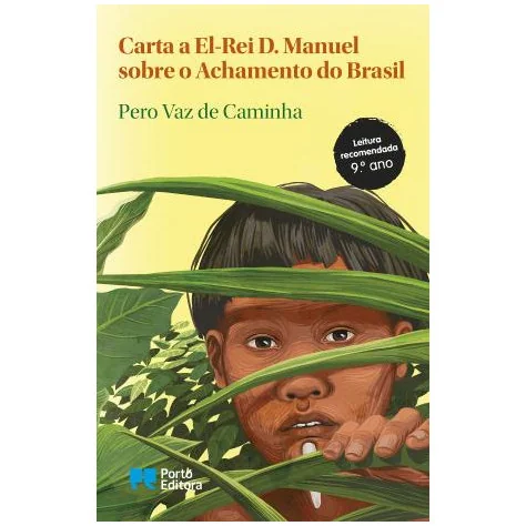 Carta a El-Rei D. Manuel sobre o Achamento do Brasil