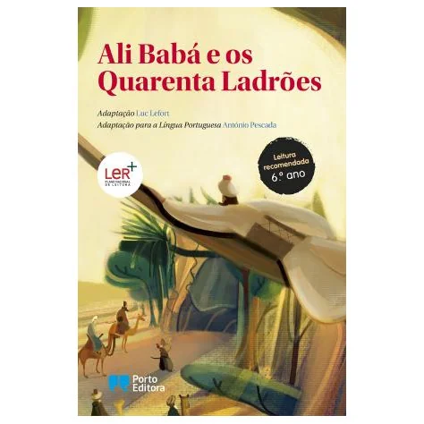 Ali Babá e os Quarenta Ladrões - Ler+