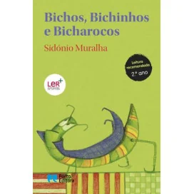 Bichos, Bichinhos e Bicharocos