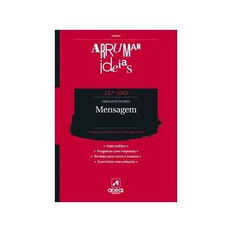 Arrumar Ideias - Fernando Pessoa - Mensagem - 12.º Ano Arrumar Ideias - Fernando Pessoa - Mensagem - 12.º Ano