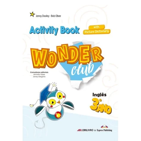 9781399205153 - Wonder Club 3.º Ano Livro de atividades & Picture Dictionary 2022 - Inglês (Caderno Atividades)