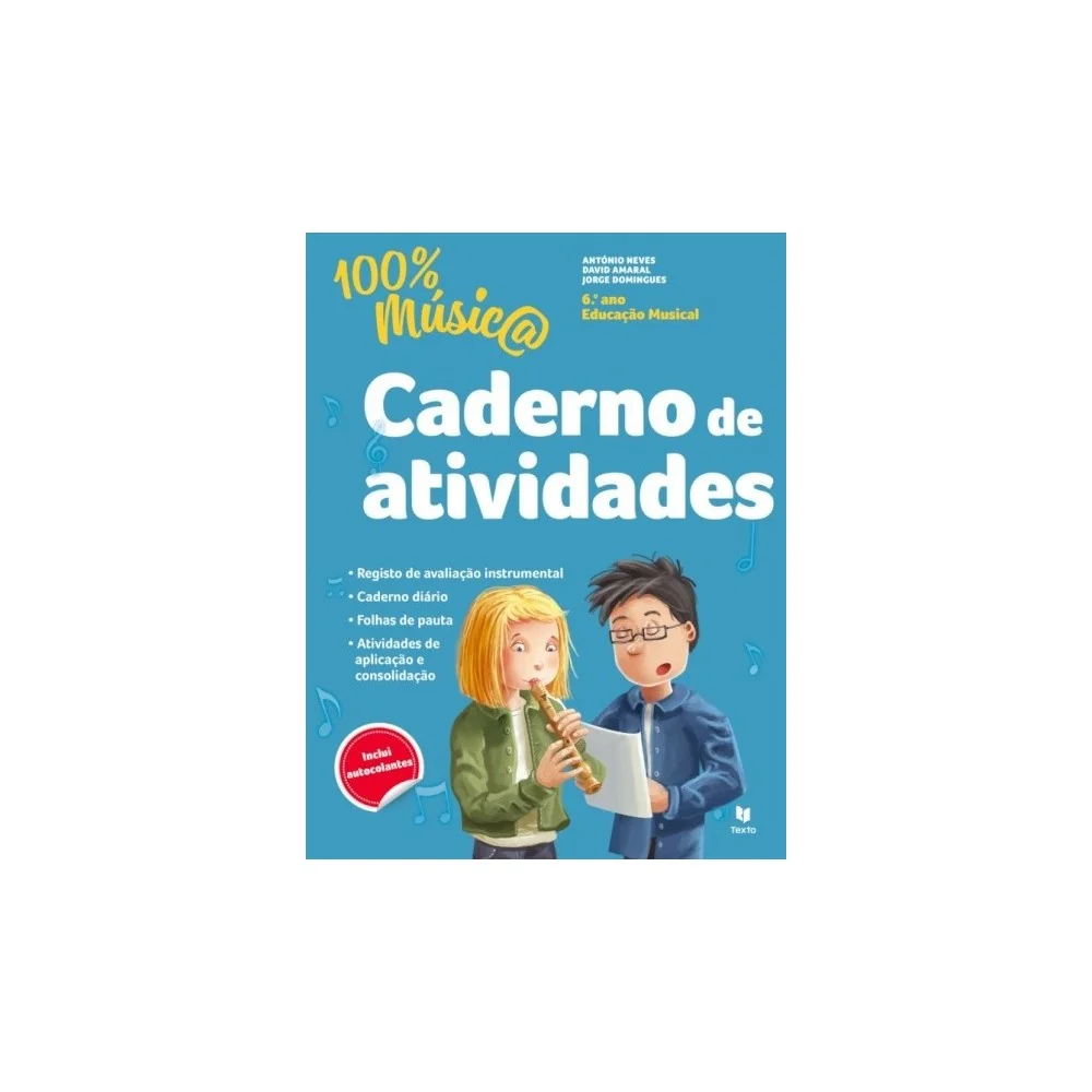 9789724754741 - Novo 100% Música - Educação Musical 6º Ano - Caderno de Atividades