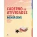 Mensagens 8 - Português 8º ano - Caderno de Atividades