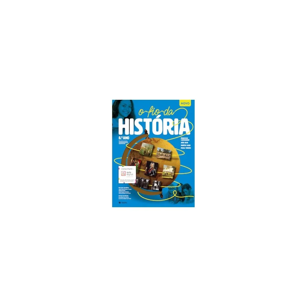 9789724756721 - NOVO O Fio da História 8 - História 8º ano - Manual do Aluno