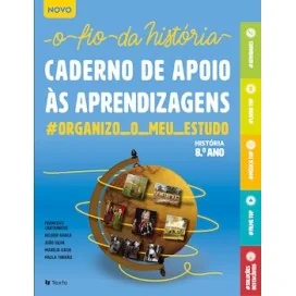 9789724756738 - NOVO O Fio da História 8 - História 8º ano - Caderno de Atividades