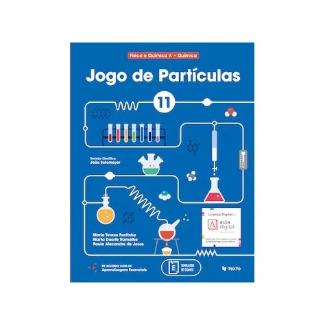 9789724757162 - Jogo de Partículas 11 - Química A 11º ano - Manual do Aluno