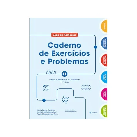 9789724757179 - Jogo de Partículas 11 - Química A 11º ano - Caderno de Atividades