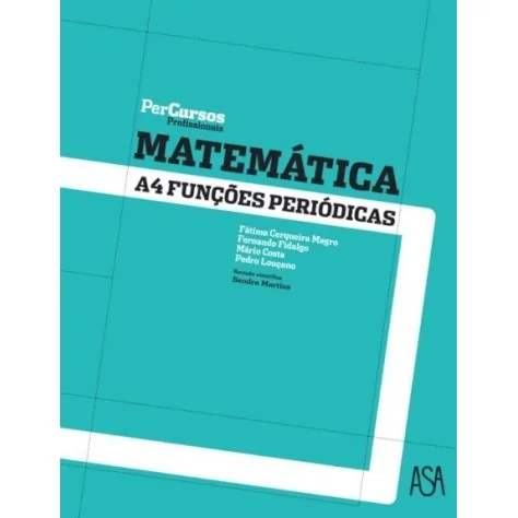 9789892326382 - Percursos Profissionais Mat. A4 Funções Periódicas