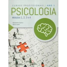 9789897604010 - Psicologia Ano 1 Módulos 1 a 4 - Manual do Aluno