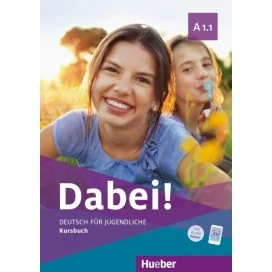 9783195017787 - Dabei! A1.1 Kursbuch - Alemão 7.º Ano - Manual do Aluno