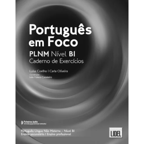 9789897526596 - Português em Foco Nível B1 - Caderno de Exercícios - Português Língua Não Materna - Caderno de Atividades