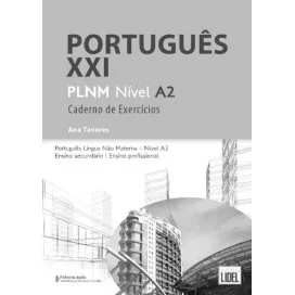 9789897526671 - Português XXI Nível A2 - Caderno de Exercícios - Português Língua Não Materna - Caderno de Atividades