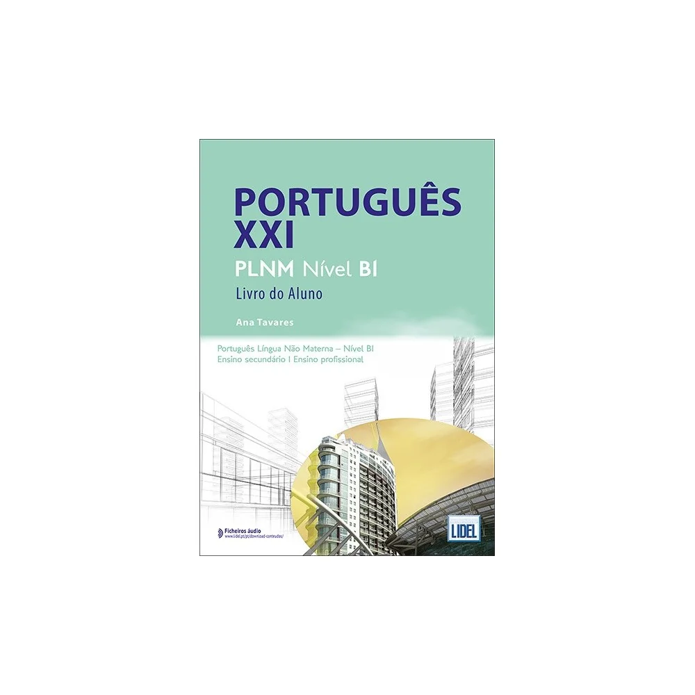 9789897526626 - Português XXI Nível B1 - Livro do Aluno - Português Língua Não Materna - Manual do Aluno