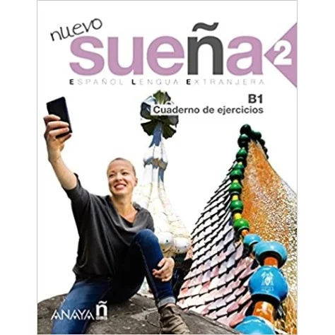 9788469807644 - Nuevo Sueña 2 - Libro De Ejercicios B1 - Espanhol - Caderno de Atividades