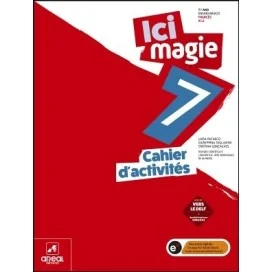 9789897672903 - Ici Magie 7 - Francês - Nível A1.2 - 7.º Ano - Cahier d'activités - Caderno de Atividades