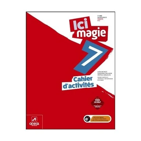 9789897672903 - Ici Magie 7 - Francês - Nível A1.2 - 7.º Ano - Cahier d'activités - Caderno de Atividades