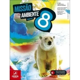 9789897677199 - Missão: Ambiente 8 - Ciências Naturais - 8.º Ano - Manual do Aluno