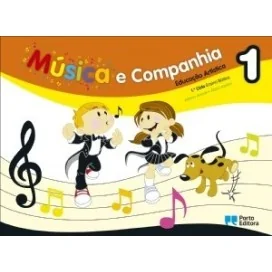 9789720151018 - Música e companhia 1 - Educação Artística - 1º Ciclo do Ensino Básico - Manual do Aluno