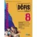 Défis Ados - Cahier d'activités / Mes défis ados - Francês - 8.º Ano - Caderno de Atividades