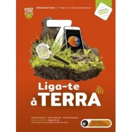 9789897444128 - Liga-te à Terra 7 - Ciências Naturais - 7.º ano - Manual do Aluno