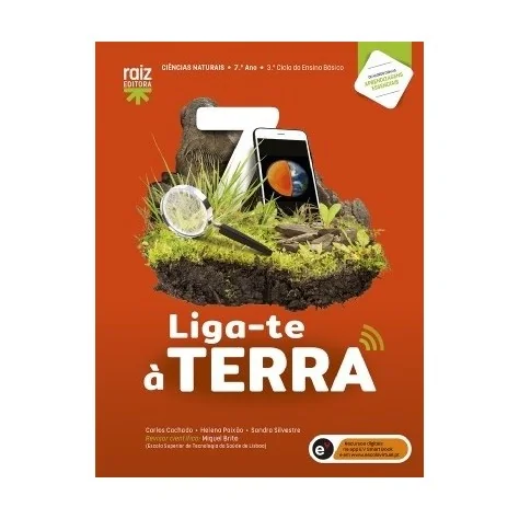 9789897444128 - Liga-te à Terra 7 - Ciências Naturais - 7.º ano - Manual do Aluno