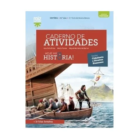 9789897445040 - Hoje há História! 8 - Caderno Atividades / Cidadania e Direitos HumAnos - 8.º Ano - Caderno de Atividades