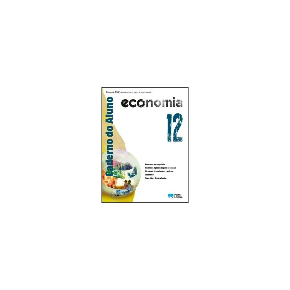 9789720413277 - ECOnomia - Economia C - 12.º ano - Caderno do Aluno/Caderno de Atividades