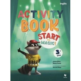 Start the Magic 3 - Inglês 3.º Ano - Caderno de Atividades