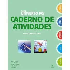 NOVO Universo 8 - Físico-Química - Caderno de Atividades