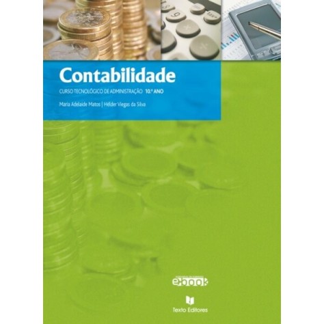 9789724732909 - Contabilidade 10.º Ano - Manual do Aluno 9789724732909 - Contabilidade 10.º Ano - Manual do Aluno