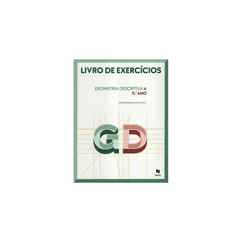9789724757209 - GD 11 - Geometria Descritiva A - Caderno de Atividades