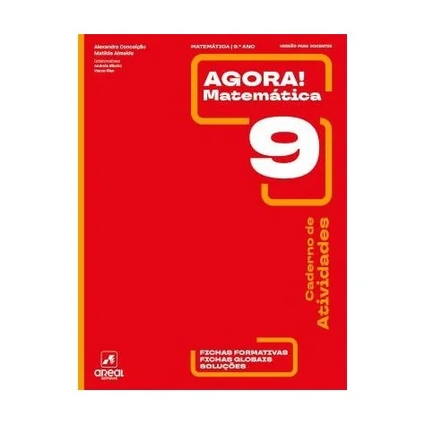 9789897676338 - Agora Matemática! 9 -Matemática - Caderno de Atividades