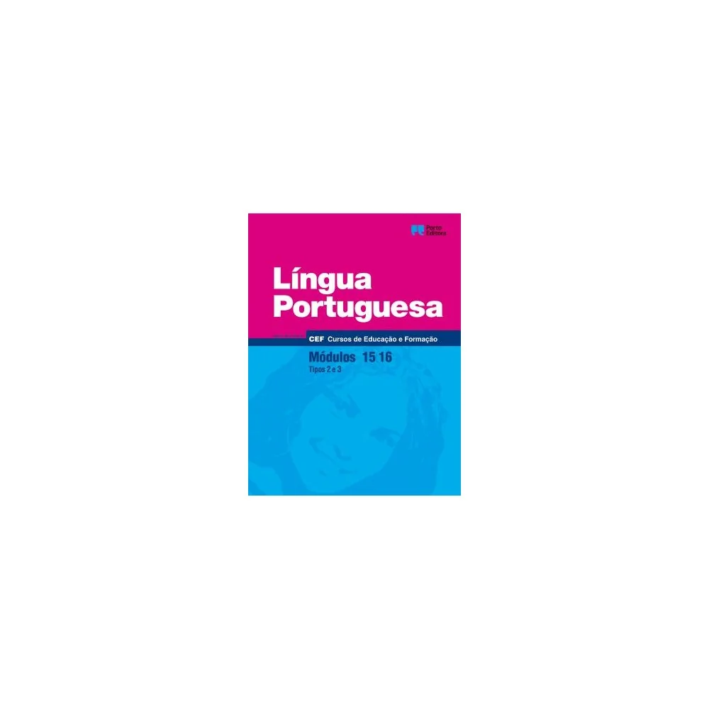 9789720339232 - Língua Portuguesa - Módulos 15 / 16 - Cursos de Educação e Formação