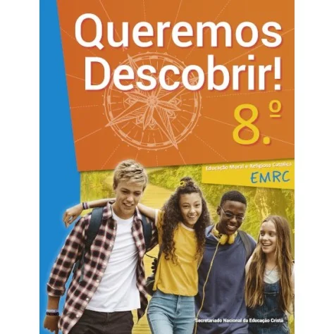 9789898822468 - Queremos Descobrir! 8º Ano EMRC 9789898822468 - Queremos Descobrir! 8º Ano EMRC