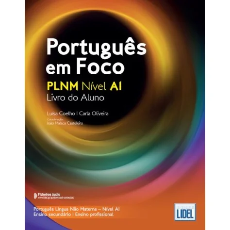 9789897526473 - Português em Foco Níveis A1 - Livro do Aluno - Português Língua Não Materna - Manual do Aluno 9789897526473 - Português em Foco Níveis A1 - Livro do Aluno - Português Língua Não Materna - Manual do Aluno