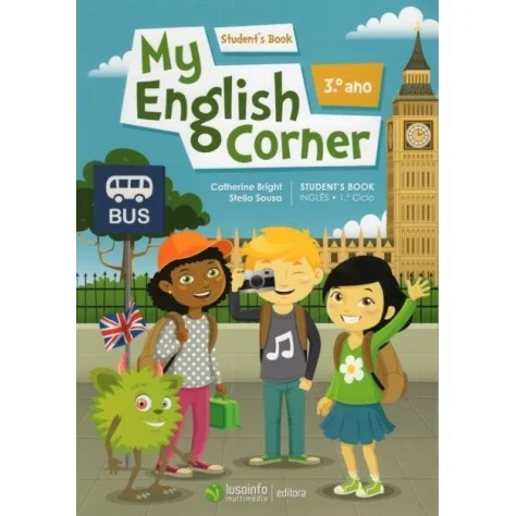 9789898619150 - My English Corner 3.º Ano - Inglês - Manual do Aluno 9789898619150 - My English Corner 3.º Ano - Inglês - Manual do Aluno