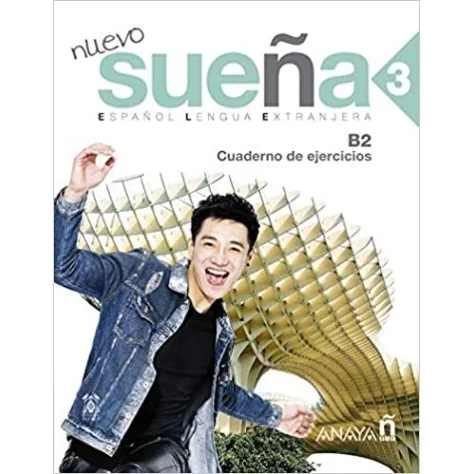 9788469825686 - Nuevo Sueña 3 - Libro De Ejercicios B2 - Espanhol - Caderno de Atividades 9788469825686 - Nuevo Sueña 3 - Libro De Ejercicios B2 - Espanhol - Caderno de Atividades