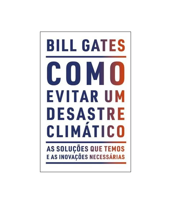 Como Evitar um Desastre Climático